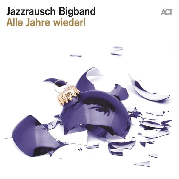 Jazzrausch Bigband: Alle Jahre wieder 2022 (CD)