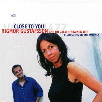Gustafsson Rigmor/Terrasson: Close to you 2004 (CD)