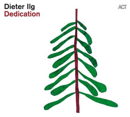 Ilg Dieter: Dedication 2022 (CD)