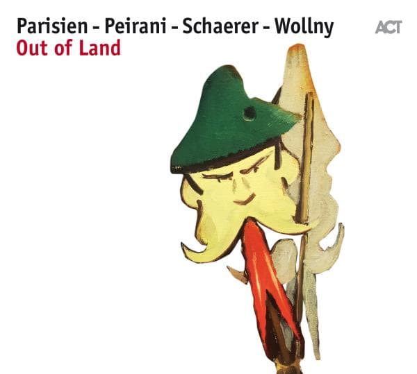 Parisien/Peirani/Schaerer/Wollny: Out of land (CD)