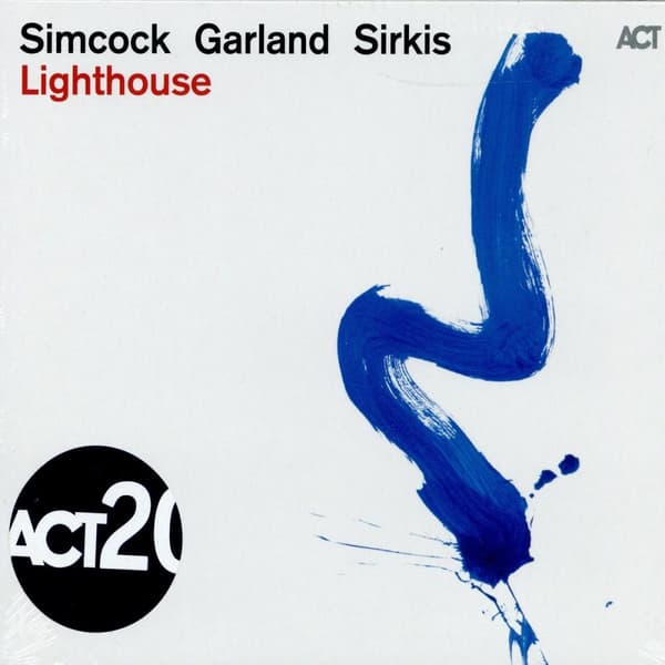 Simcock/Garland/Sirkis: Lighthouse 2012 (CD)