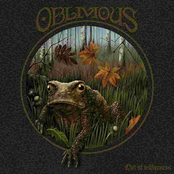 Oblivious: Out of wilderness (Vinyl LP)