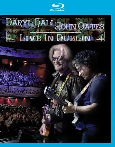Daryl Hall and John Oates: Live in Dublin  (2015) Hall and Oates cert E Blu-Ray Pre-Owned
