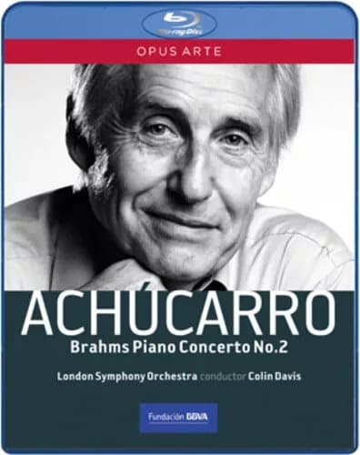 Brahms Piano Concerto No. 2: Achucarro (Davis)  (2010) Colin Davis cert Blu-Ray Pre-Owned