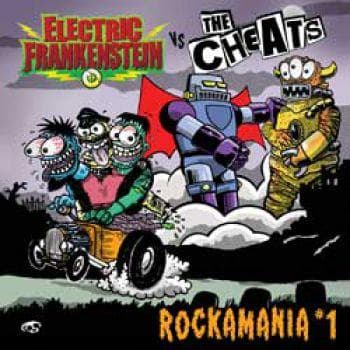 Electric Frankenstein/The Cheats: Rockamania I (Vinyl LP)