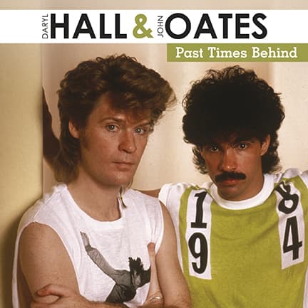 Hall & Oates: Past times behind (Vinyl LP)