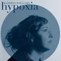 Miniatyrbild 1 av 2: Kathryn Williams: Hypoxia (CD)