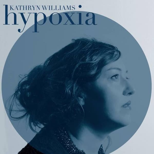 Kathryn Williams: Hypoxia (CD)