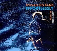 Tolvan Big Band: Effortlessly (CD)