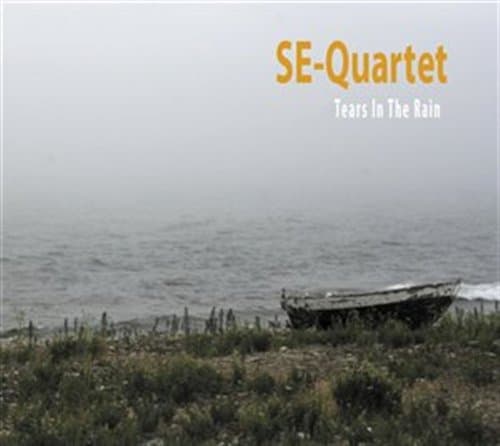 Se-Quartet: Tears in the rain 2012 (CD)