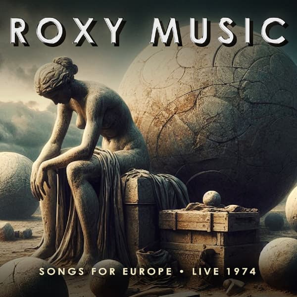 Roxy Music: Songs for Europe/Live 1974 (2 CD)