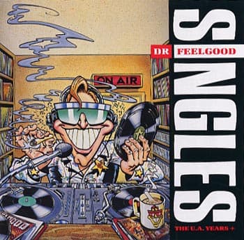 Dr Feelgood: Singles U.A. years 1974-87 (CD)