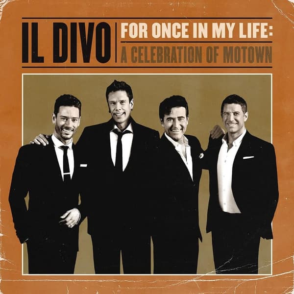 Il Divo: For once in my life/Motown celebration (CD)
