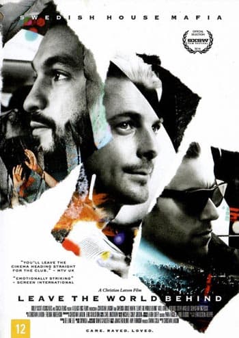 Swedish House Mafia: Leave the world behind (DVD)