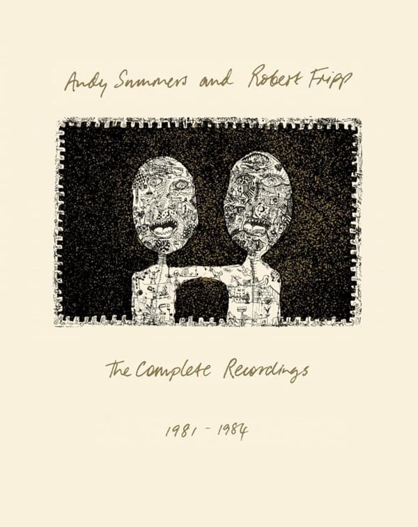 Summers Andy & Robert Fripp: Complete 1981-84 (3 CD + Blu-ray Audio)