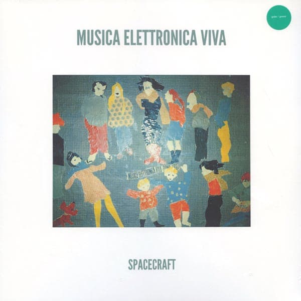 Musica Elettronica Viva: Spacecraft (Green) (Vinyl LP)