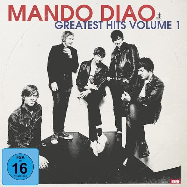 Mando Diao: Greatest hits vol 1 2002-09 (CD + DVD)