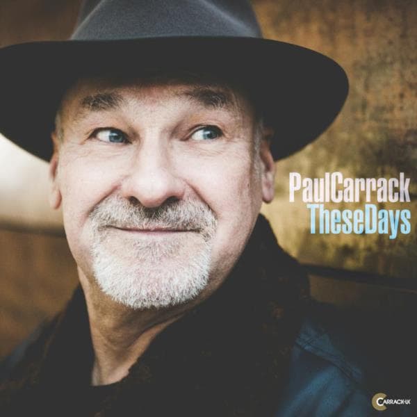 Carrack Paul: These days 2018 (CD)