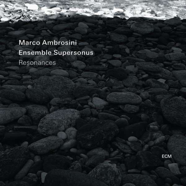 Ambrosini Marco/Ensemble Supersonus: Resonances (CD)