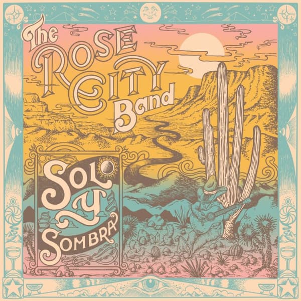 Rose City Band: Sol y sombra 2025 (CD)