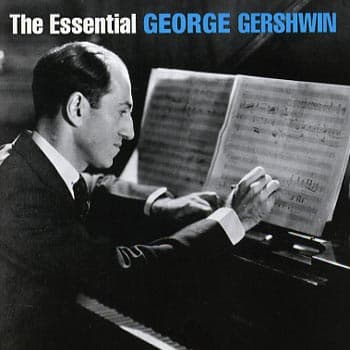 Gershwin George: Essential Gershwin 1928-88 (2 CD)