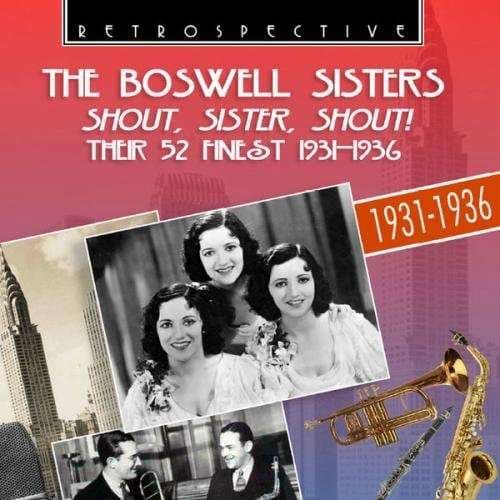 Boswell Sisters: Shout Sister Shout (2 CD)
