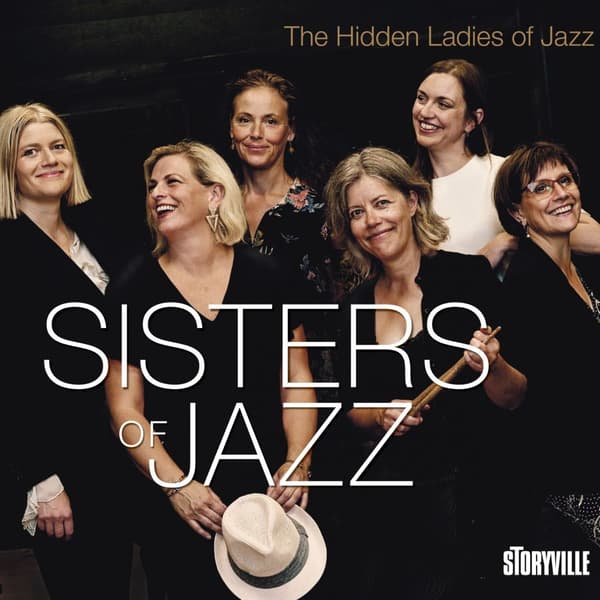 Sisters Of Jazz: The Hidden Ladies Of Jazz (CD)