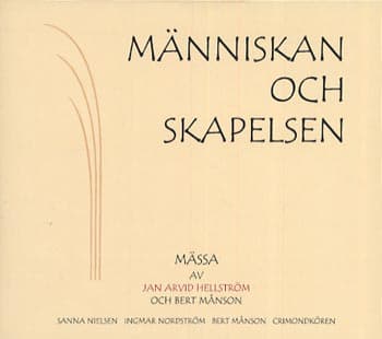 Nielsen Sanna: Människan och skapelsen 1999 (CD)