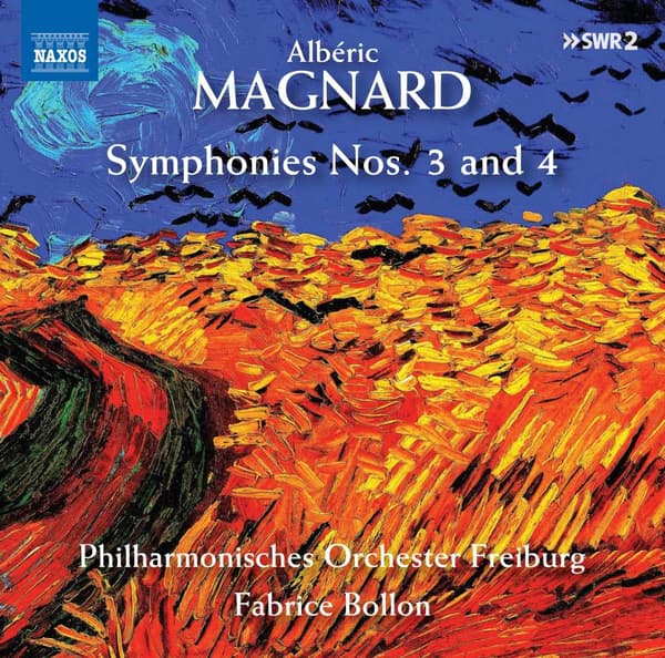 Magnard Albéric: Symphonies Nos 3 & 4 (CD)