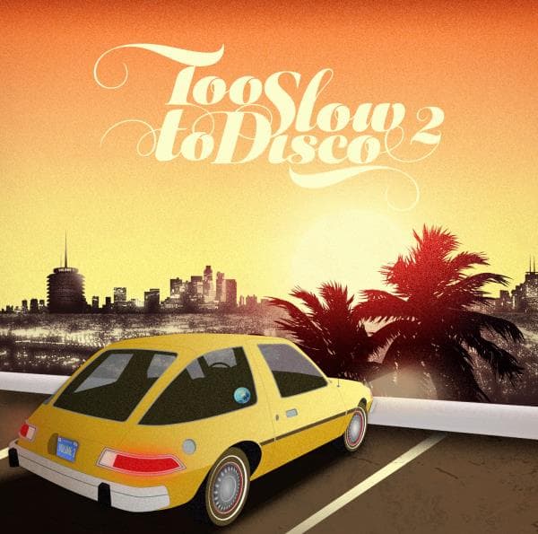 Too Slow To Disco 2 (CD)
