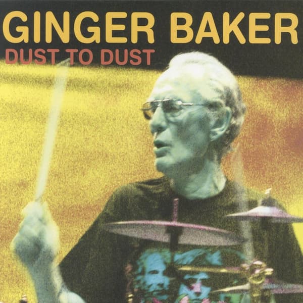 Baker Ginger: Dust to dust (CD)