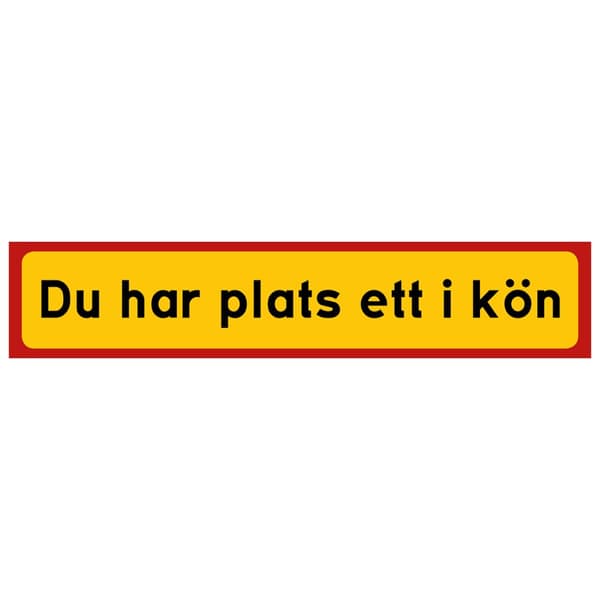 Dekal - Du har plats ett i kön