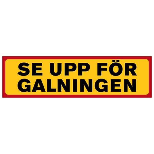 Dekal - Se upp för galningen