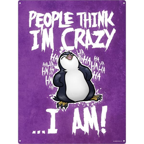 Psycho Penguin Folk tror, jeg er skør Tin Skilt Purple One Size