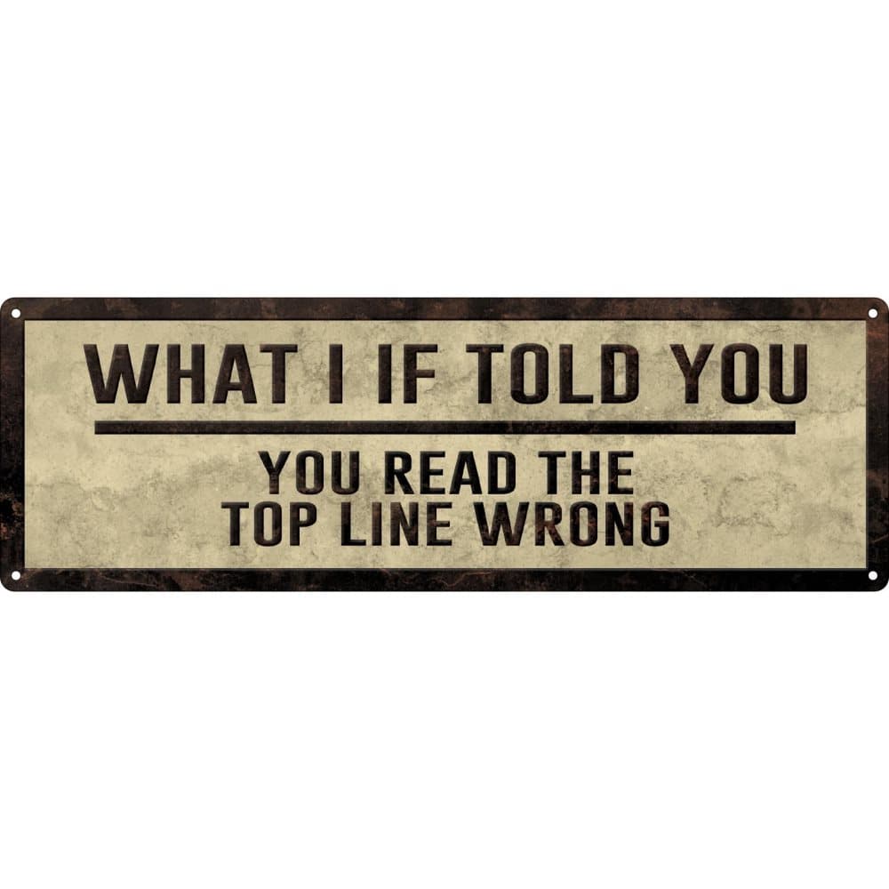 Grindstore Du läste den översta raden fel Plaque