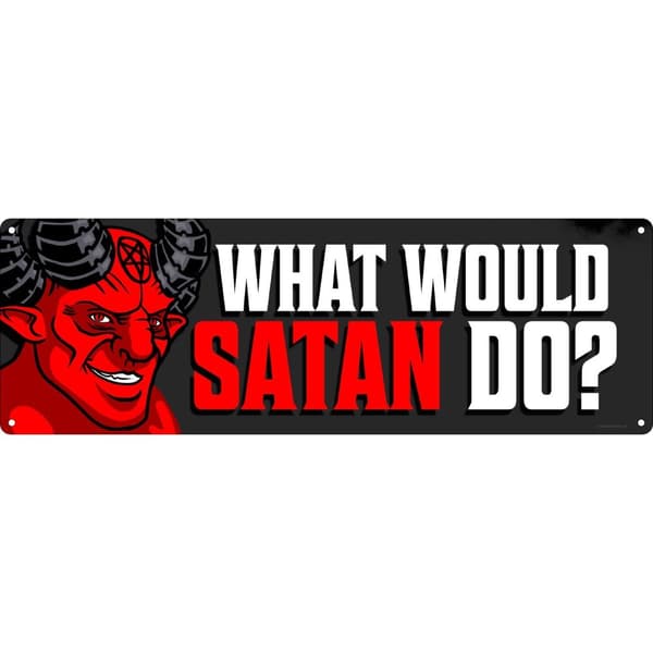 Grindstore What Would Satan Do Plaque Black/Red/White One Size