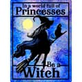 Pikkukuva 1 / 2: Grindstore In A World Full of Princesses Witch Plaque