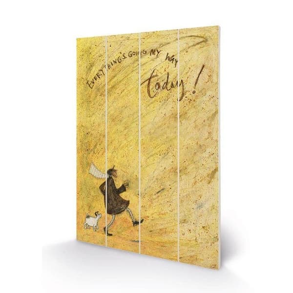 Sam Toft Everything´s Going My Way Today! Wood Small Plaque