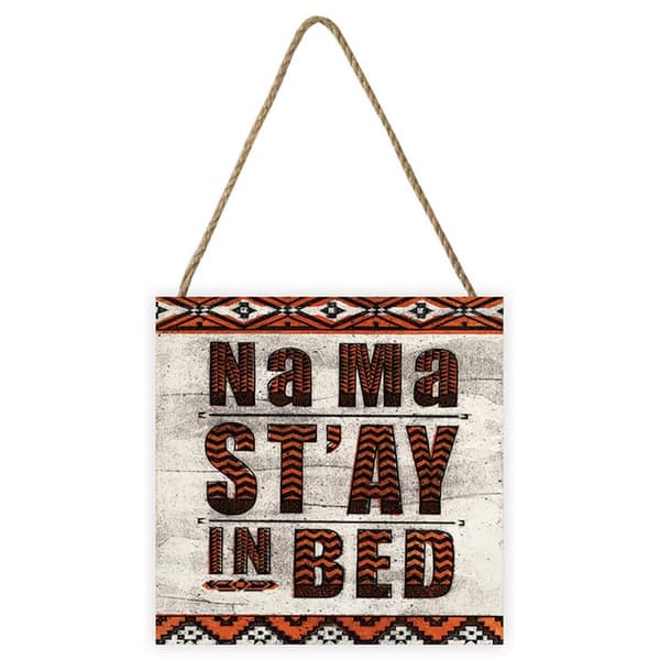 Barry Goodman Na Ma St´ay In Bed træplakette Grey/Brown/Orange One Size