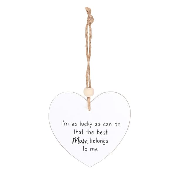 Something Different The Best Mum Belongs To Me Hanging Sentiment Sign White One Size