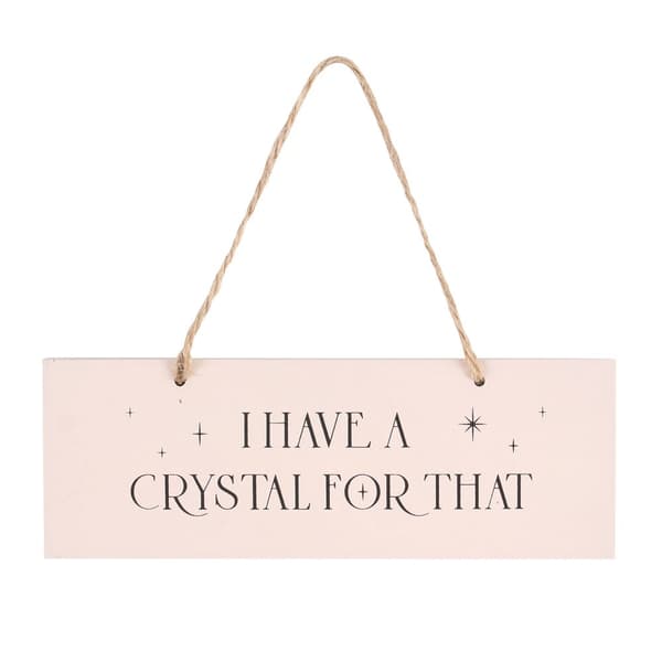 Something Different I Have A Crystal For That Hanging Sign Pink/Black One Size