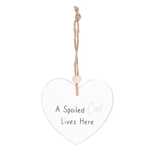 Something Different A Spoiled Cat Lives Here Hanging Sentiment Sign White One Size