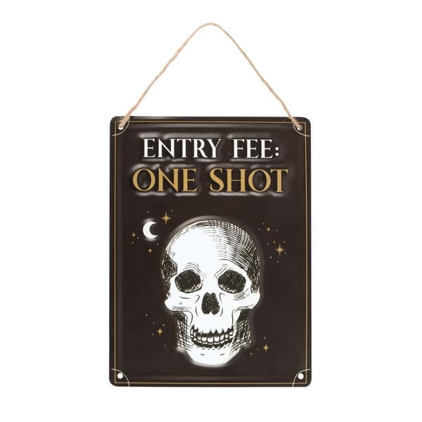 Something Different Entry Fee One Shot Hanging Sign Black/White/Gold One Size