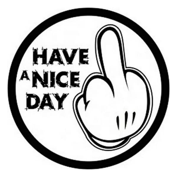Autoliimat Have a Nice Day
