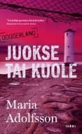 Juokse tai kuole