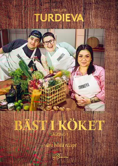 Bäst i köket : Familjen Turdieva - våra bästa recept