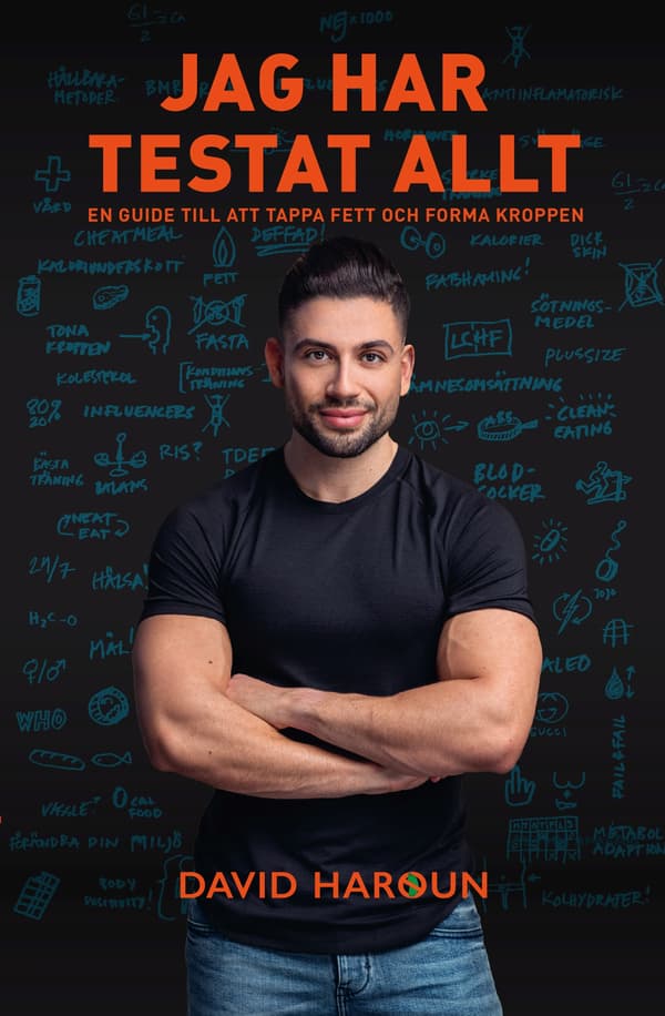 Jag har testat allt : en guide till att tappa fett och forma kroppen