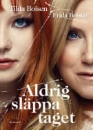Aldrig släppa taget