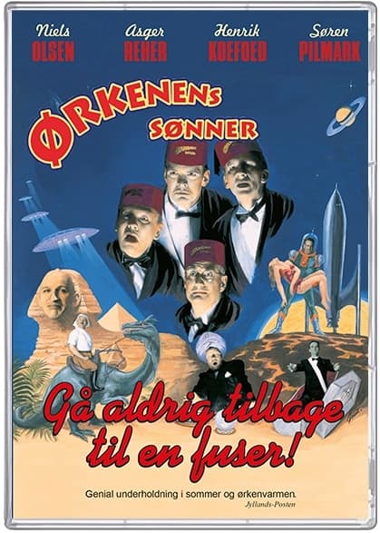 Ørkenens Sønner - Gå Aldrig Tilbage Til En Fuser (DVD)