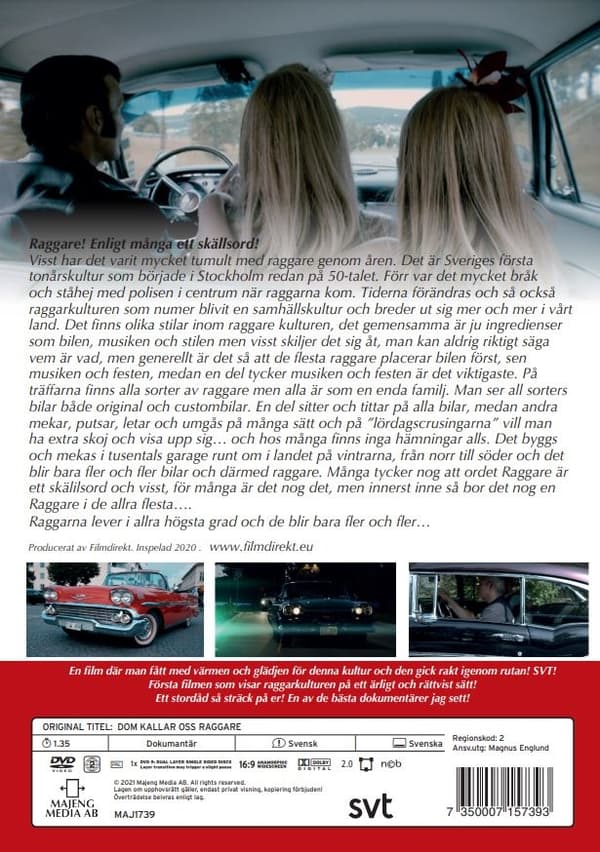 Dom kallar oss raggare